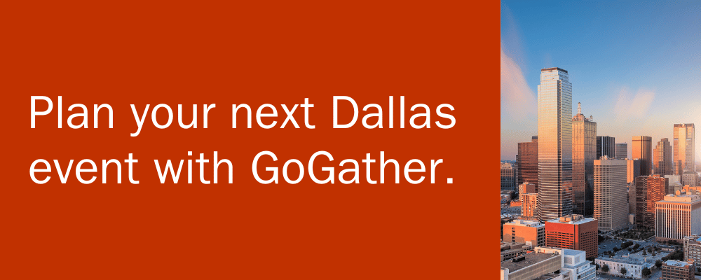 plan your next dallas event with GoGather