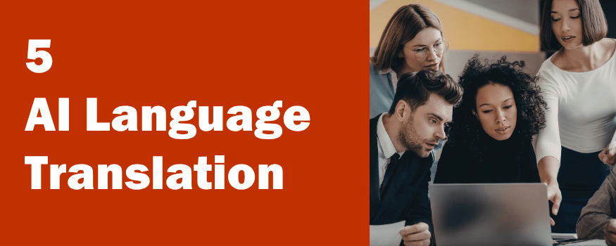 5 AI language translation