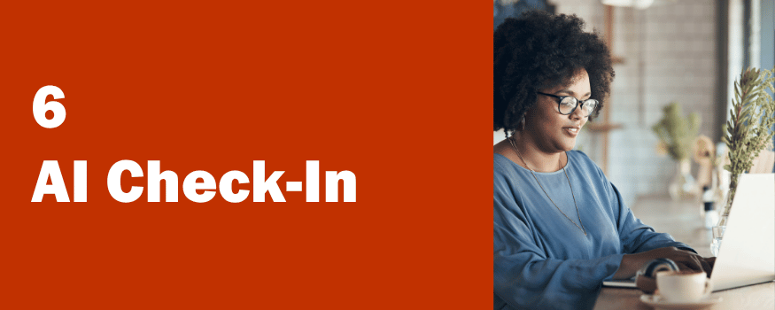 6 AI check-in