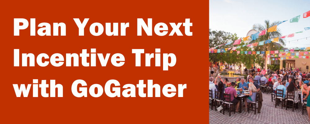 plan your next incentive trip with GoGather