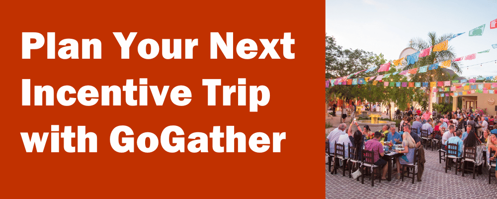 plan your next incentive trip with GoGather